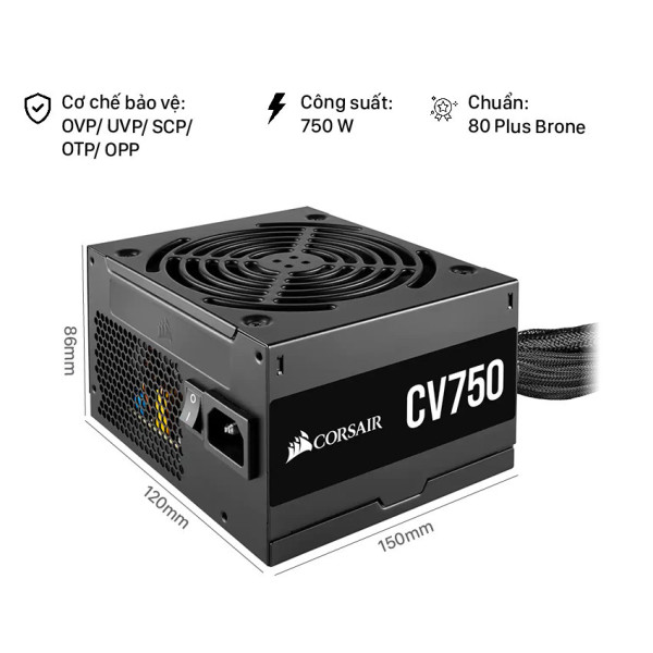 Nguồn Corsair Series CV 750 750W (80 Plus Brone/Màu Đen)